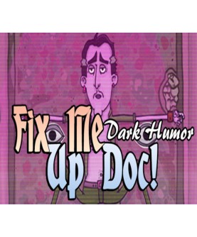 Fix Me Up Doc! – Dark Humor Steam Key GLOBAL
